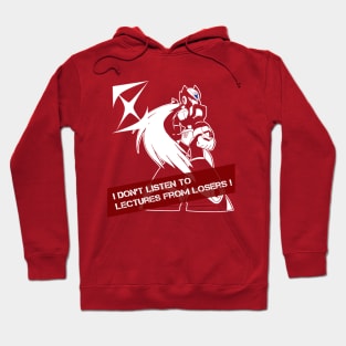 ZERO - I don't listen to lectures from losers Hoodie